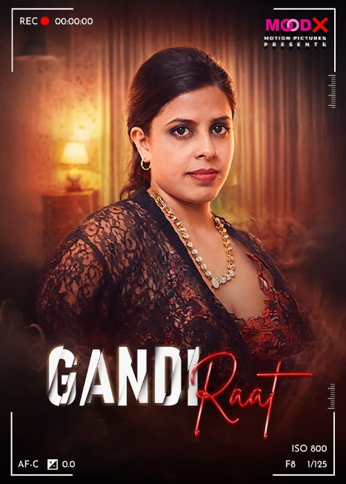 Gandi Raat Raw Tape